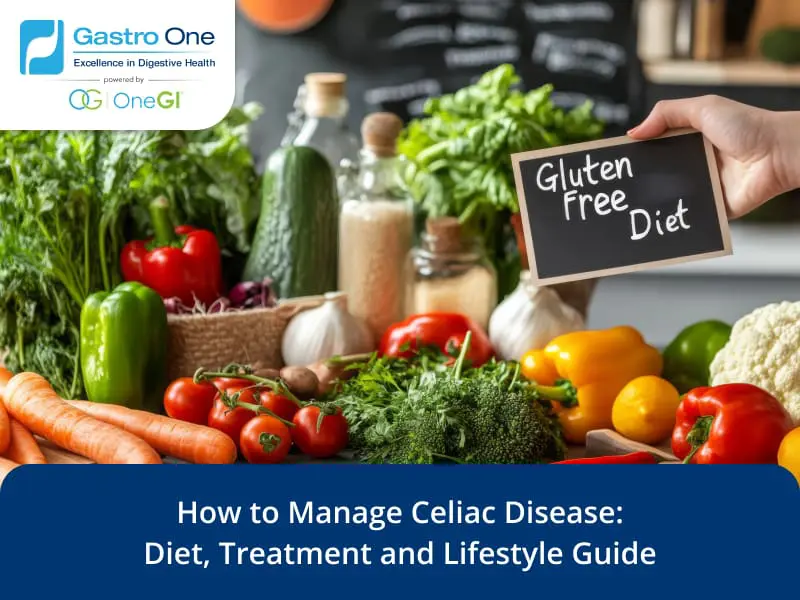 Manage Celiac Disease Diet, Treatment and Lifestyle Guide