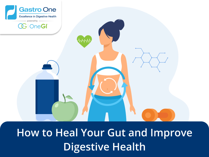 How to Heal Your Gut and Improve Digestive Health