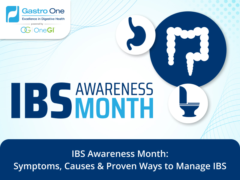 IBS Awareness Month Symptoms, Causes & Proven Ways to Manage IBS